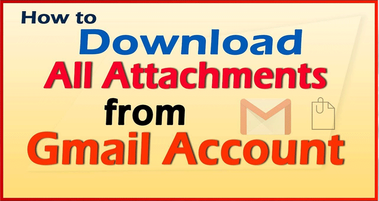 How to Download all Attachments from Gmail?