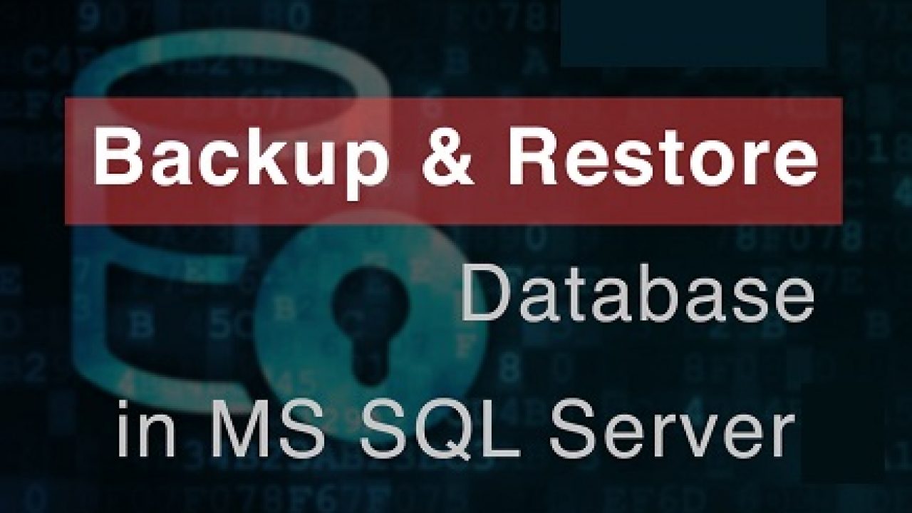 Restore Database in SQL Server