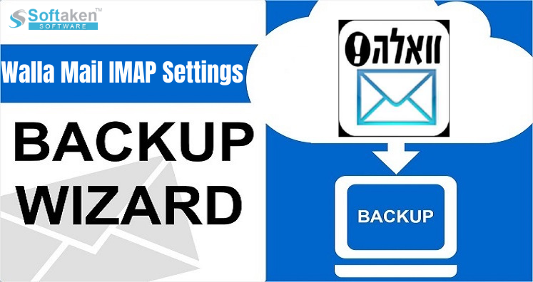 Migrate Walla Emails to Other Applications Through IMAP Settings