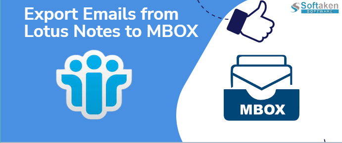 The Best Result-Oriented Way to Export Emails from Lotus Notes to MBOX