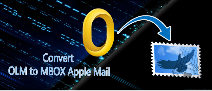 Best Way to Convert OLM files to MBOX Apple Mail directly