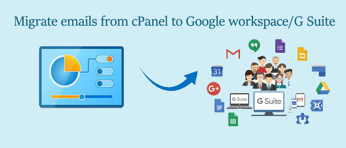How to Migrate emails from cPanel to Google workspace?