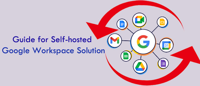 Self-Hosted Google Workspace/G Suite Backup Solutions