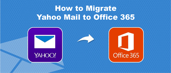 Yahoo Mail to Office 365