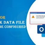 fix outlook data file cannot be configured error