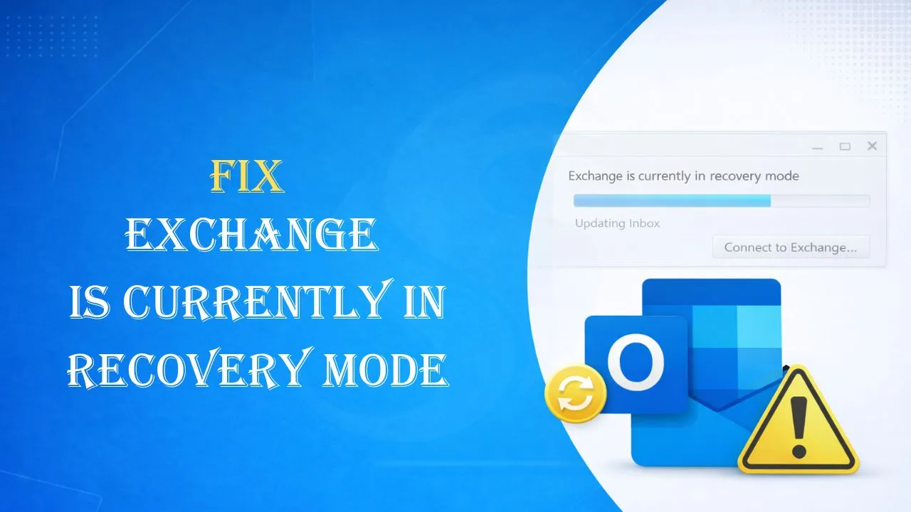 Fix Exchange is Currently in Recovery Mode