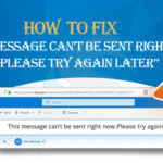 how-to-fix-this-message-can’t-be-sent-right-now-please-try-again-laater