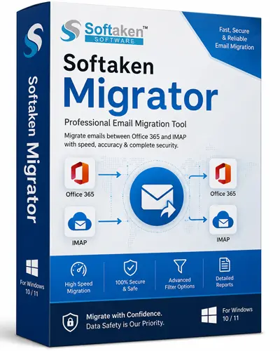 Softaken Migrator — Office 365 and IMAP two-way migration